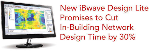 iBwave claims to cut in-building network design time by 30% with new, entry-level tool