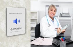 Cambridge tailors healthcare environmental sound masking for patient privacy Cambridge tailors healthcare environmental sound masking for patient privacy