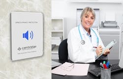 Cambridge tailors healthcare environmental sound masking for patient privacy Cambridge tailors healthcare environmental sound masking for patient privacy