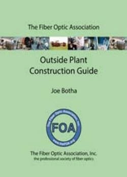 The Fiber Optic Association published Outside Plant Construction Guide based on the information that author Joe Botha uses to teach classes on outside plant construction. The Fiber Optic Association published Outside Plant Construction Guide based on the information that author Joe Botha uses to teach classes on outside plant construction.