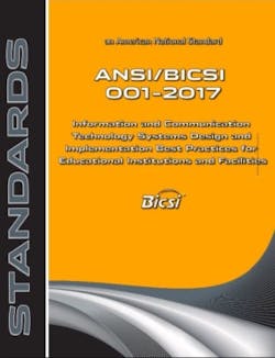 ANSI/BICSI 001-2017, Information and Communication Technology Systems Design and Implementation Best Practices for Educational Institutions and Facilities