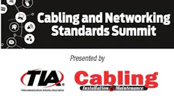 The Cabling and Networking Standards Summit will be held May 9 at the headquarters of the Telecommunications Industry Association.