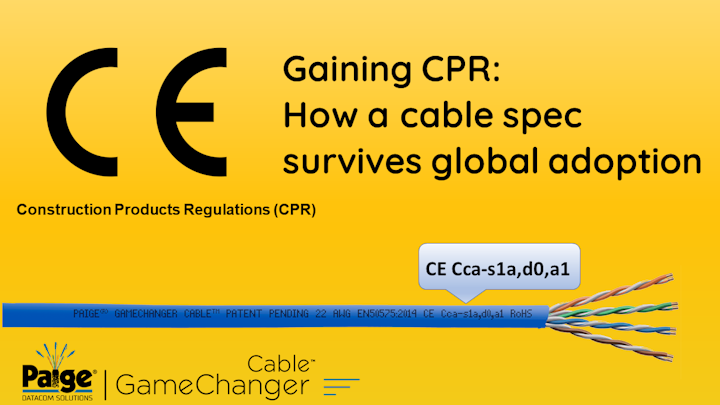 Gaining Cpr How A Cable Spec Achieves Global Adoption Cabling Installation Maintenance