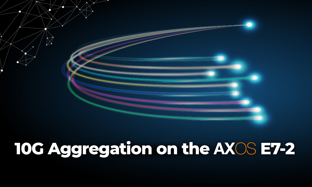 Axos E7 2 10 G Agg 5fa194f8ecc10
