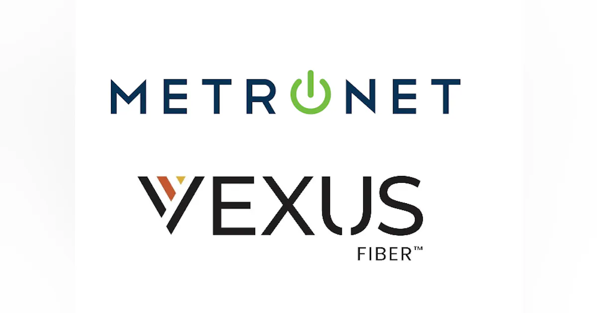 Metronet, Vexus Fiber complete merger of FTTH broadband networks ...