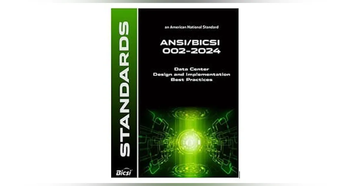 Updated BICSI Data Center Standard Prescribes Design and Implementation ...